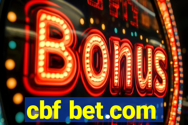 cbf bet.com