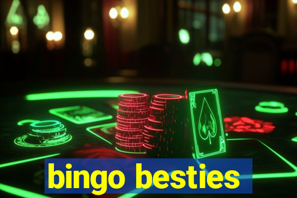 bingo besties