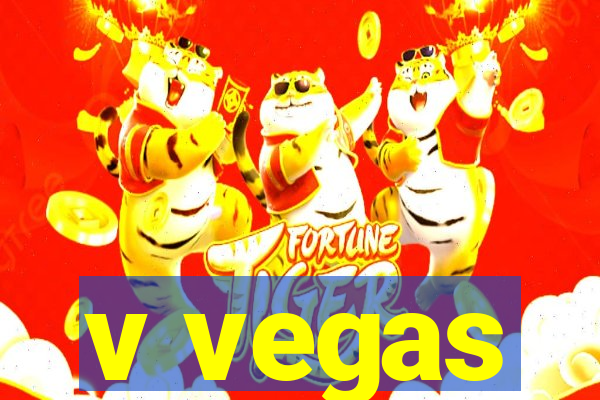 v vegas