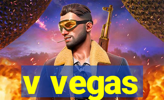 v vegas