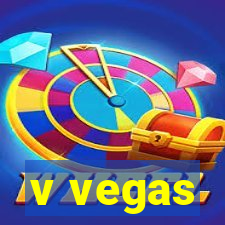 v vegas