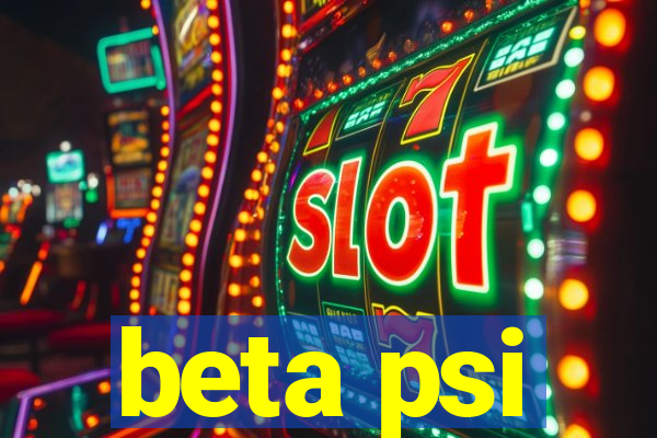 beta psi