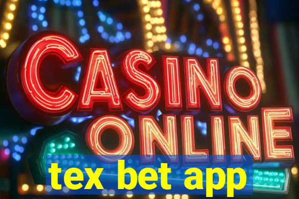 tex bet app