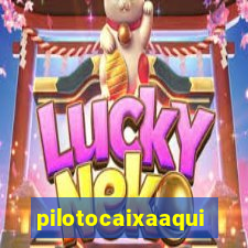 pilotocaixaaqui