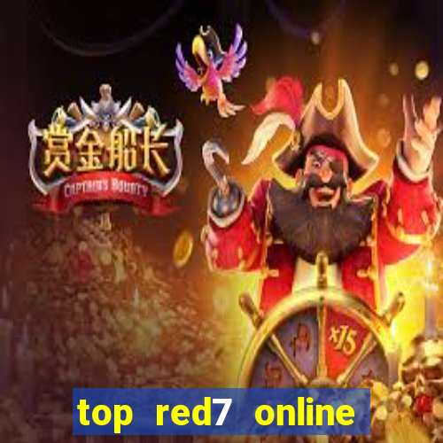 top red7 online slot sites