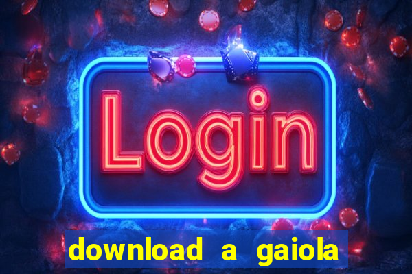 download a gaiola das loucas (1996 dublado)