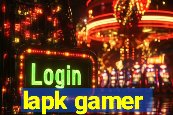 lapk gamer