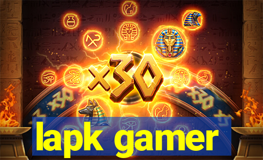 lapk gamer