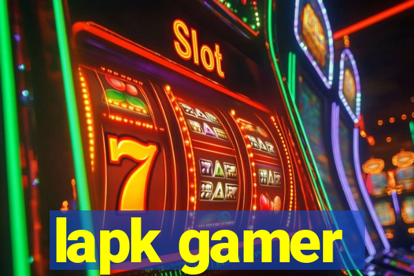 lapk gamer