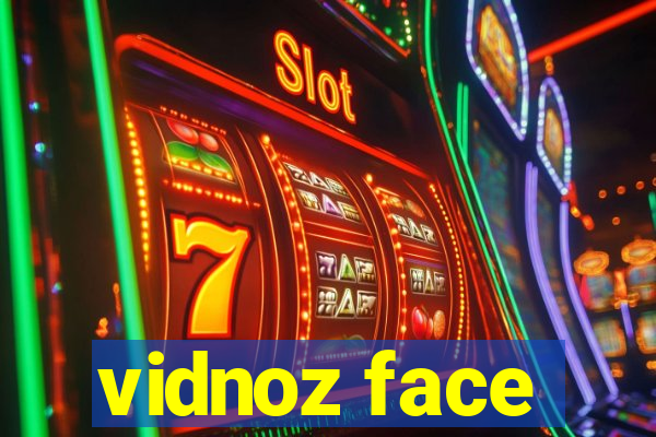 vidnoz face