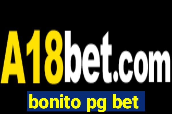 bonito pg bet