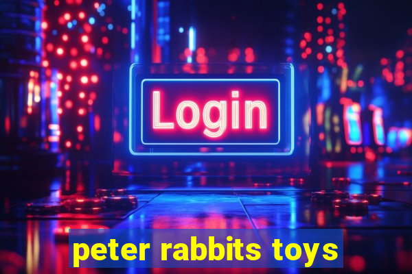 peter rabbits toys