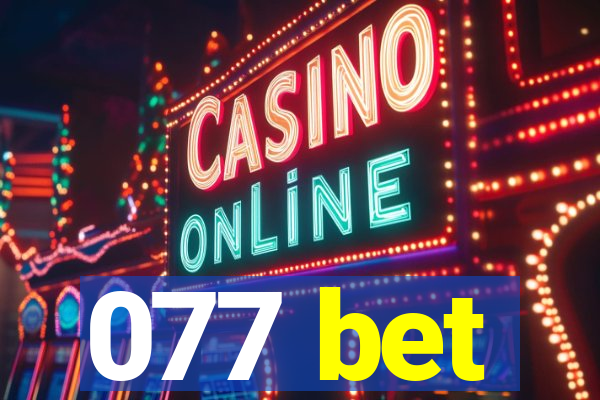 077 bet