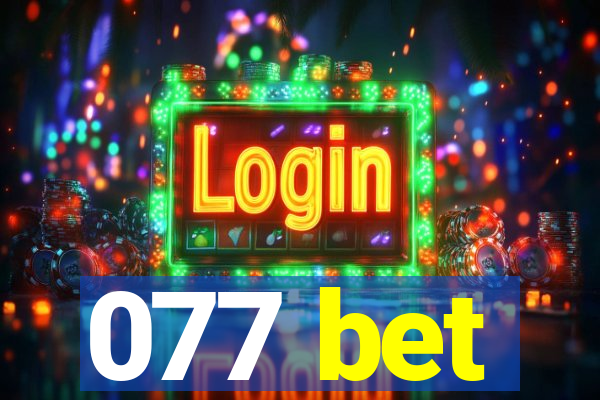 077 bet