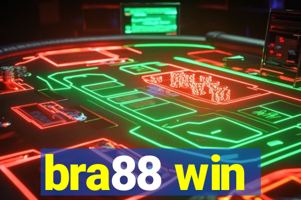 bra88 win