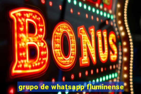 grupo de whatsapp fluminense