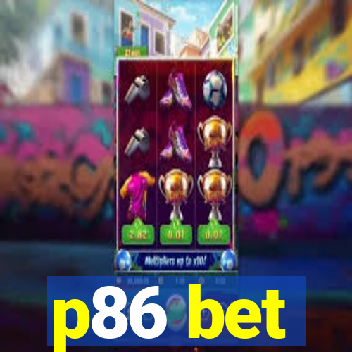 p86 bet