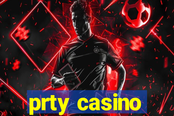 prty casino