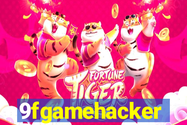 9fgamehacker