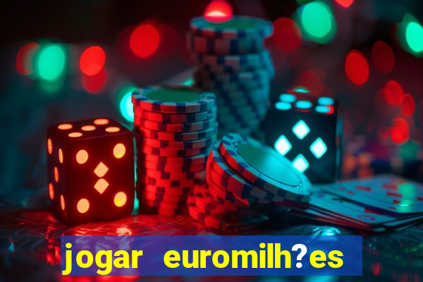 jogar euromilh?es online app