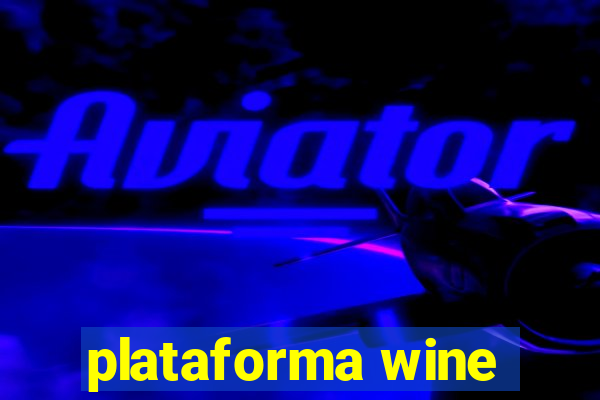 plataforma wine