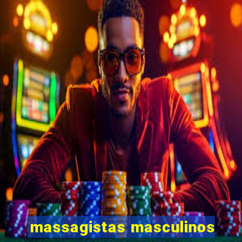 massagistas masculinos