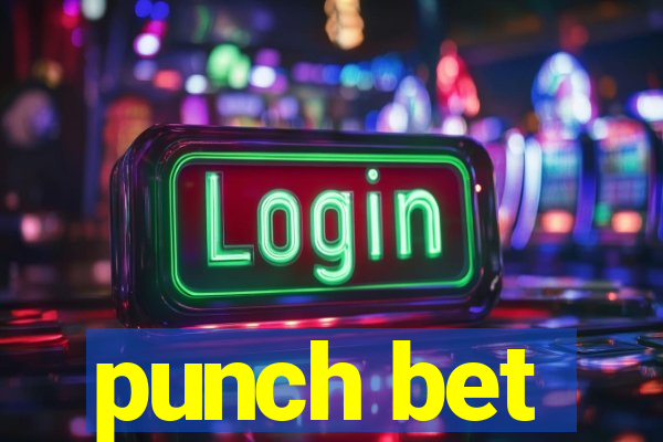 punch bet