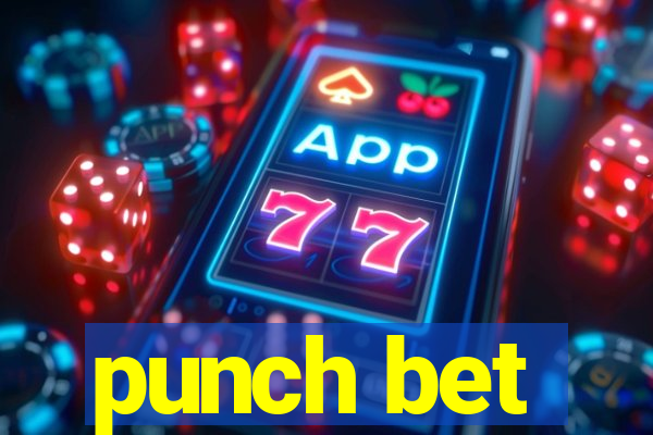 punch bet