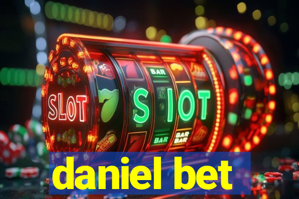 daniel bet