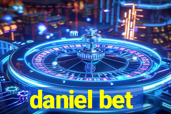 daniel bet