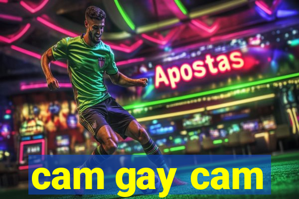 cam gay cam