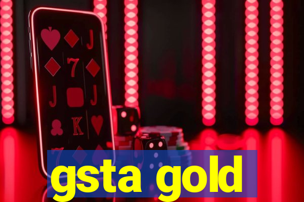 gsta gold