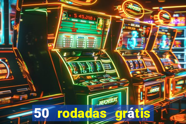 50 rodadas grátis no cadastro