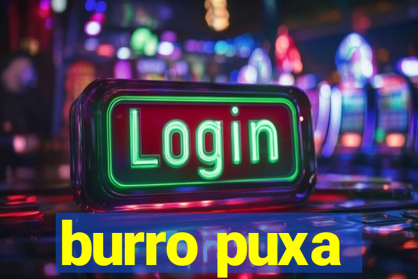 burro puxa