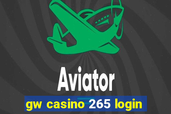 gw casino 265 login