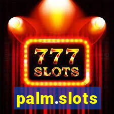 palm.slots