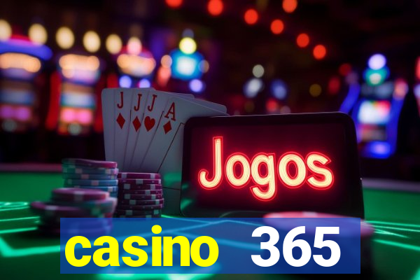 casino 365 online.net casino