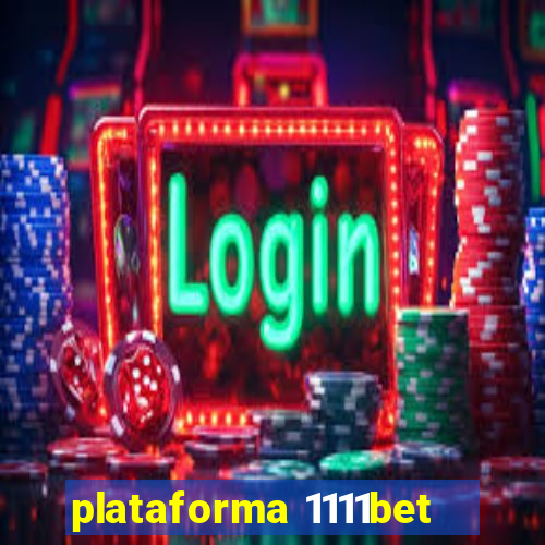 plataforma 1111bet