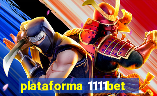 plataforma 1111bet