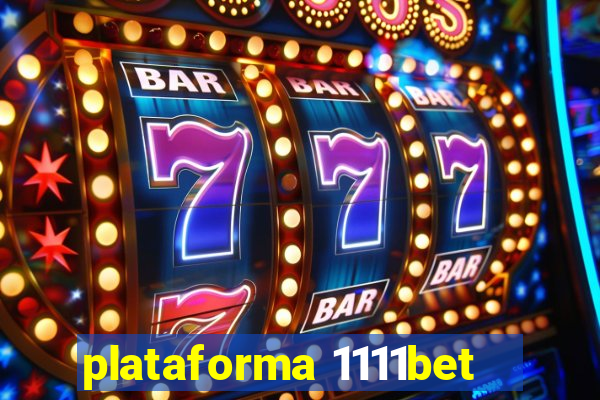 plataforma 1111bet