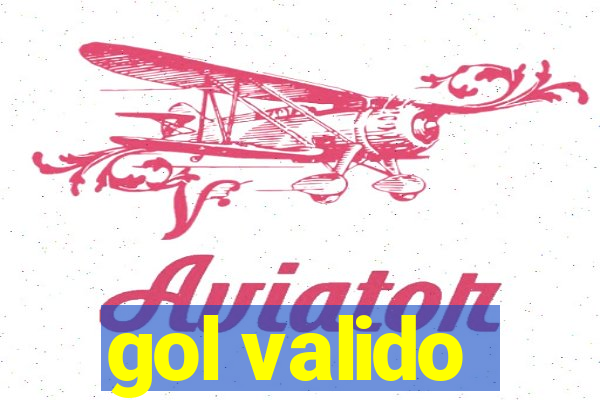 gol valido