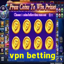 vpn betting