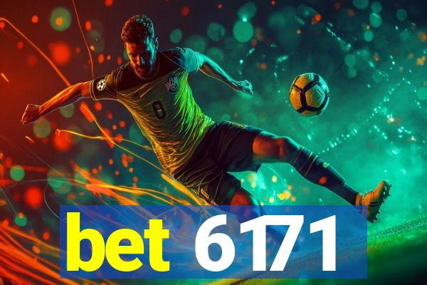 bet 6171