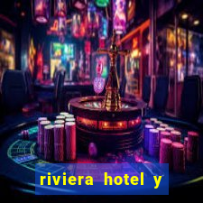 riviera hotel y casino las vegas