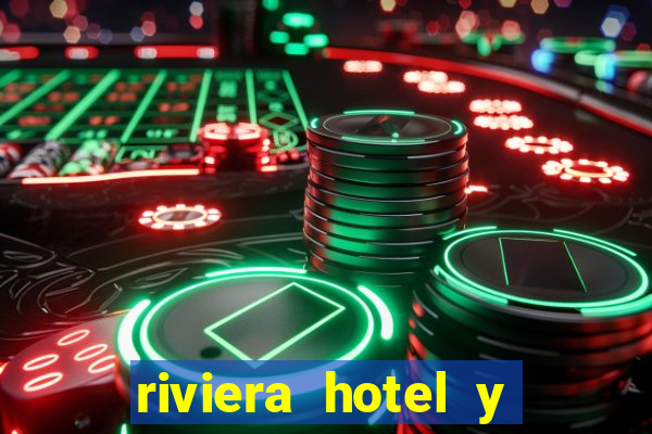 riviera hotel y casino las vegas