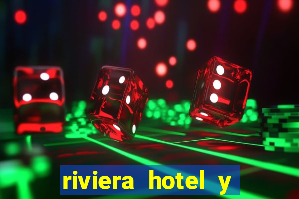 riviera hotel y casino las vegas