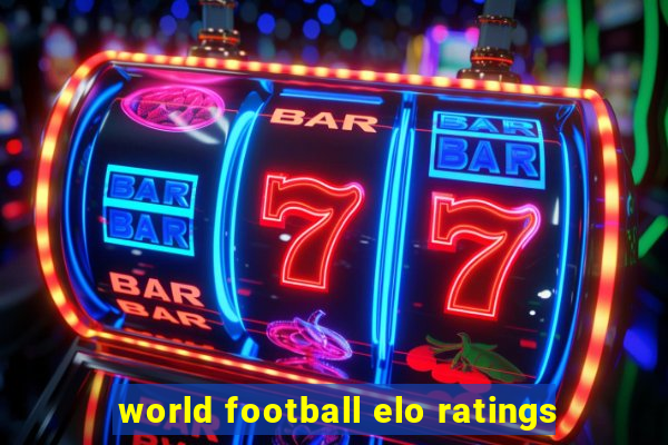 world football elo ratings