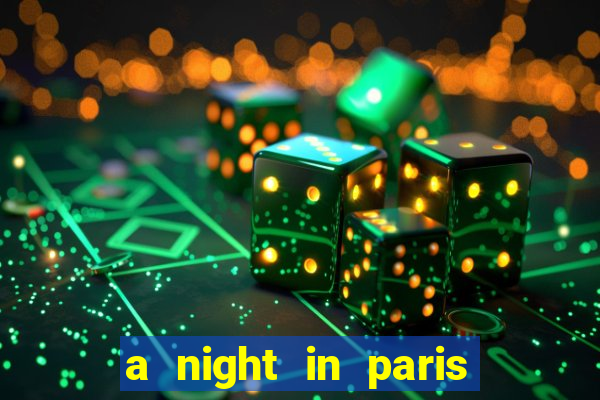 a night in paris slot oyunu