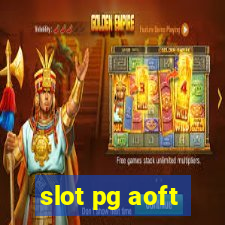 slot pg aoft