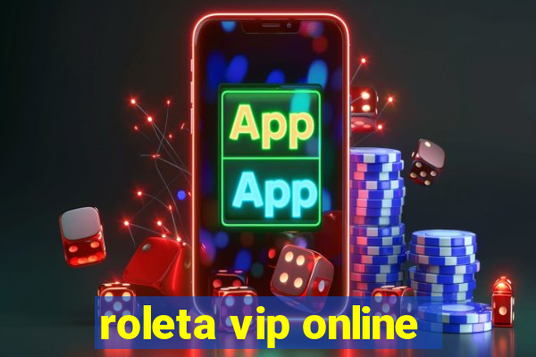 roleta vip online